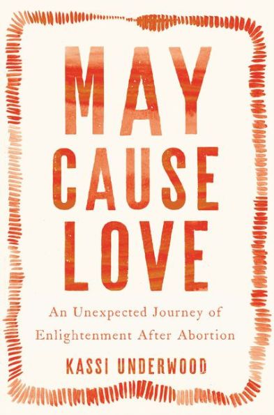 May Cause Love de Kassi Underwood